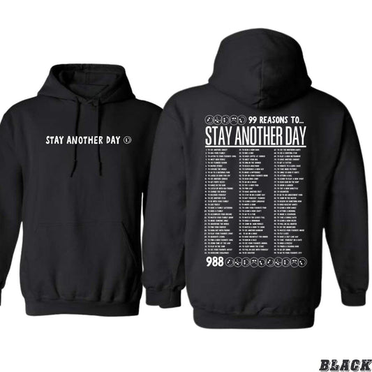 99 Reasons To Stay Another Day Hoodie - Soft - Comfortable and Vintage