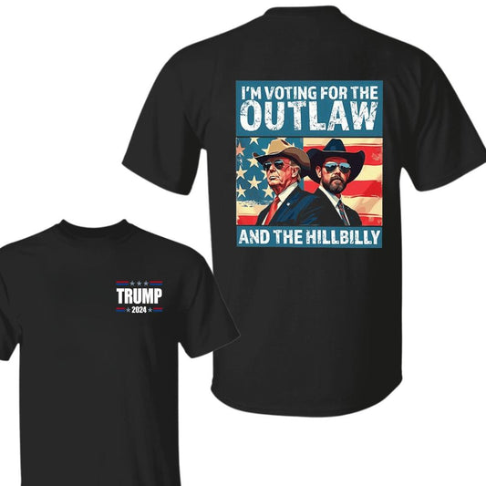 Trump I'm Voting For The OUTLAW - And The HillBilly