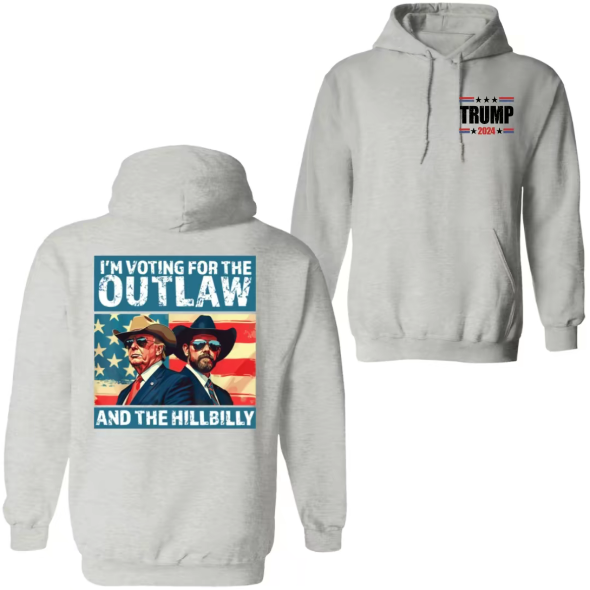 I'm Voting For The Outlaw and The Hillbilly, 2024,Take America Back, Unisex Hoodie