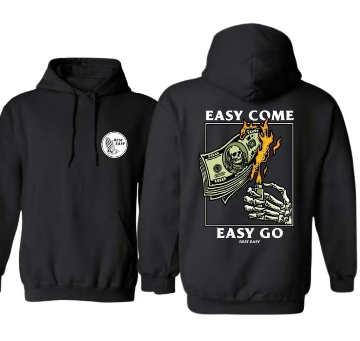 Easy Come - Easy Go MONEY Hoodie Design Unisex Hoodie