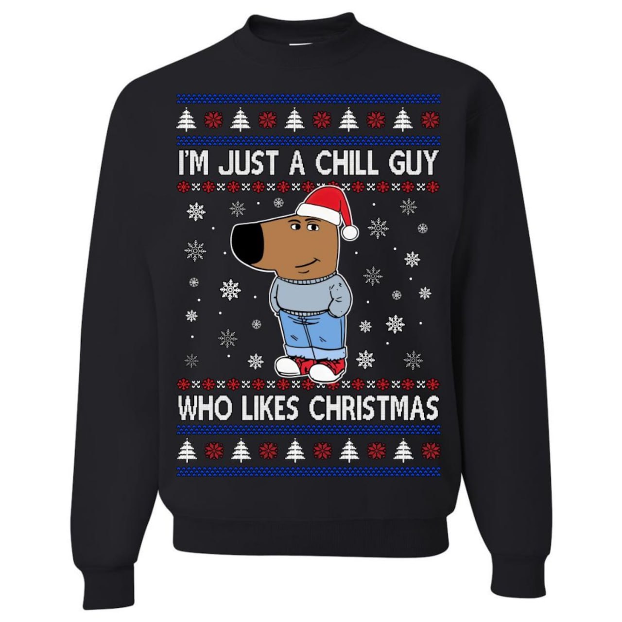 I'm Just a Chill Guy Who Likes Christmas - Soft - Comfortable and Vintage