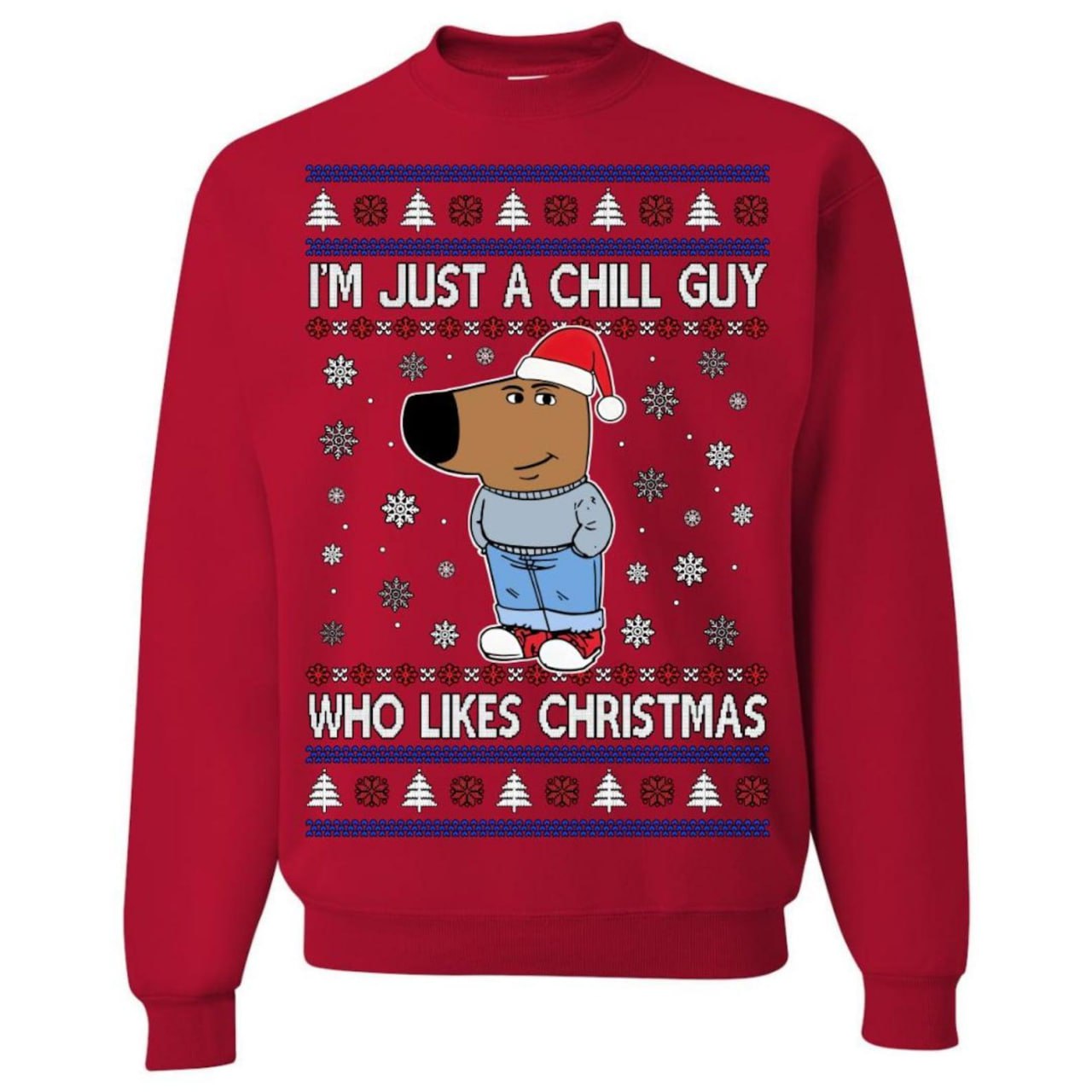 I'm Just a Chill Guy Who Likes Christmas - Soft - Comfortable and Vintage